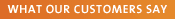 what our customers say button